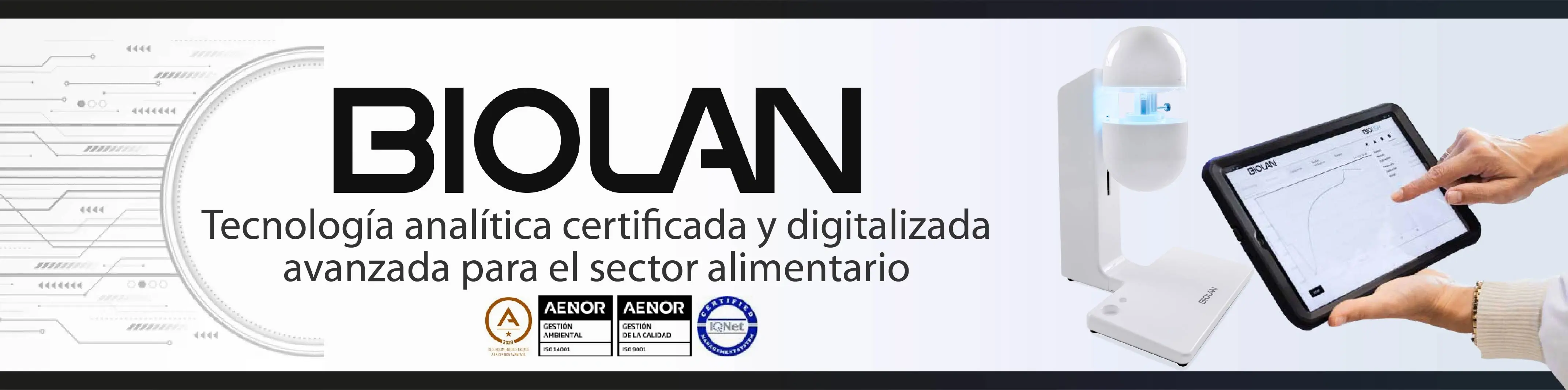 Biolan, tecnología analítica certificada y digitalizada avanzada para el sector alimentario.